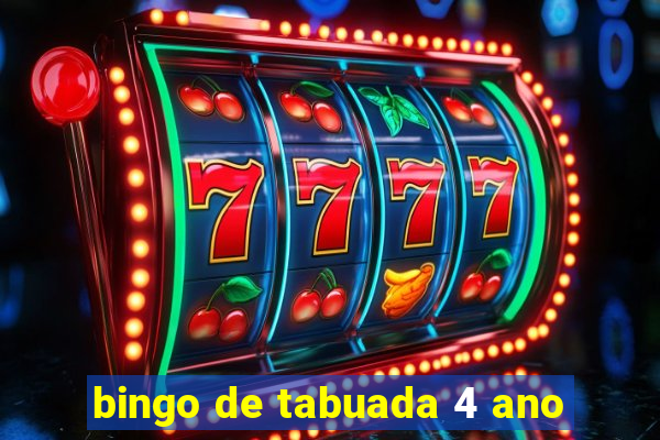 bingo de tabuada 4 ano